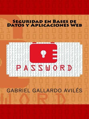 cover image of Seguridad en Bases de Datos y Aplicaciones Web